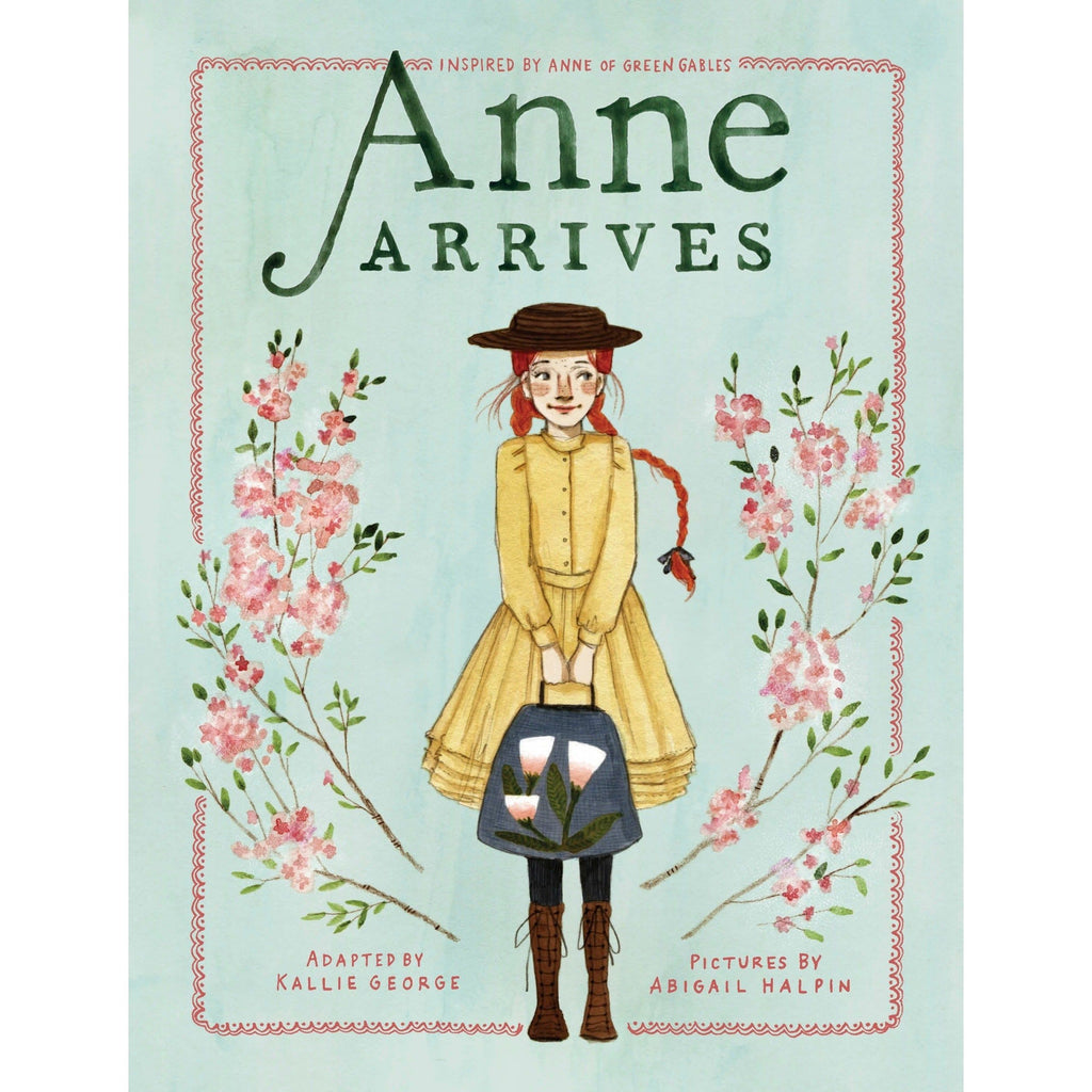 Anne Arrives ISBN: 9780735265738 green gables canada ontario