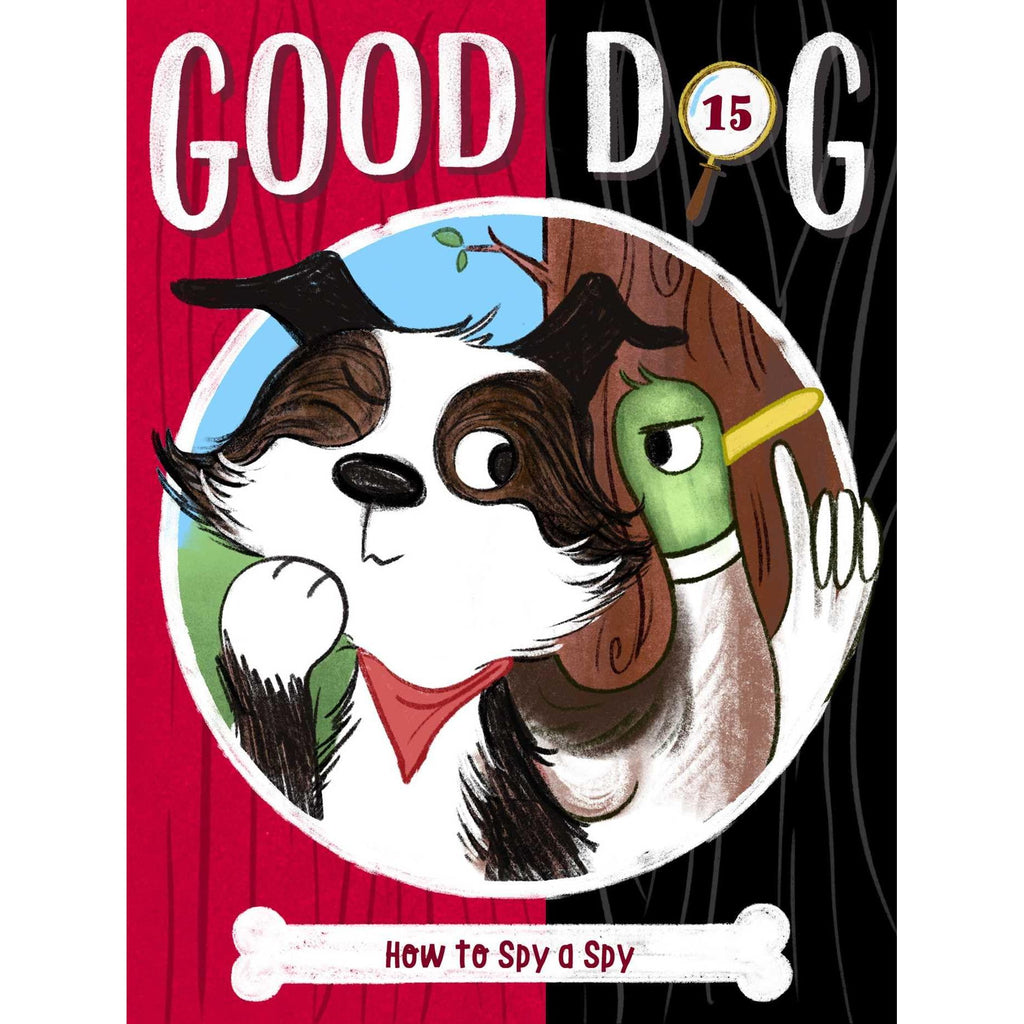 Good Dog Book 15 How To Spy A Spy
