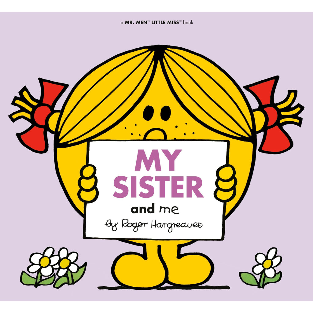 My Sister and Me mr men and little miss book