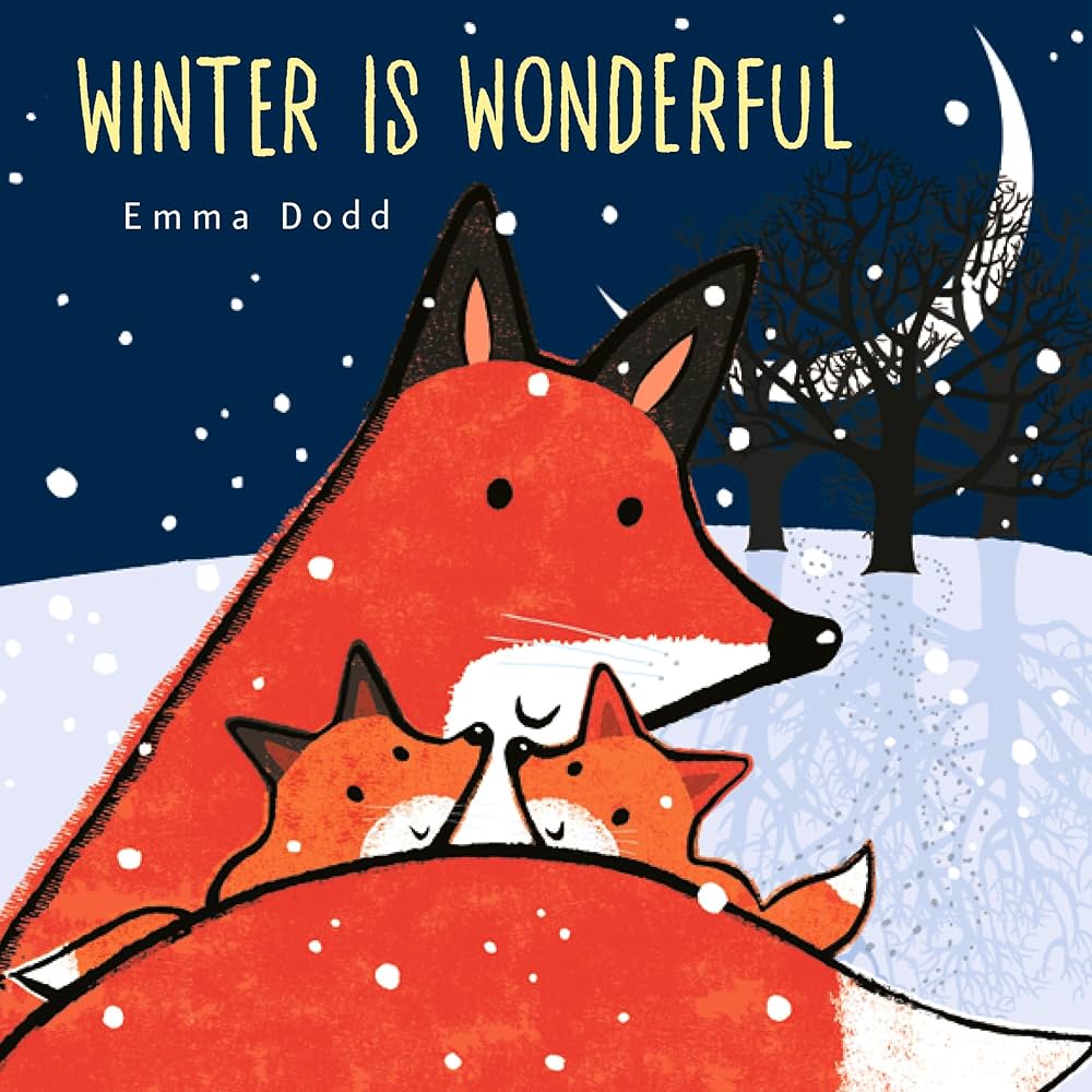 Book cover of 'Winter is Wonderful' by Emma Dodd featuring two foxes in a snowy landscape.