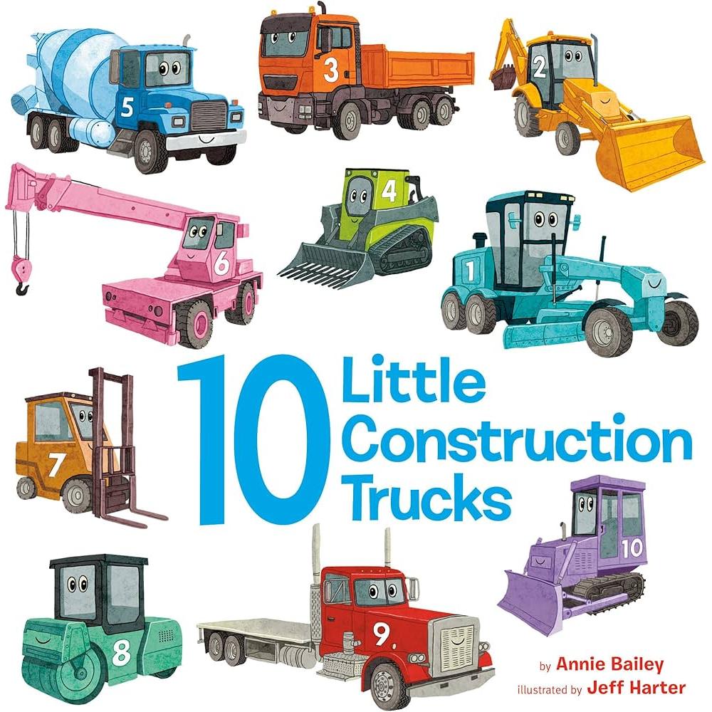 10 Little Construction Trucks annie bailey board book