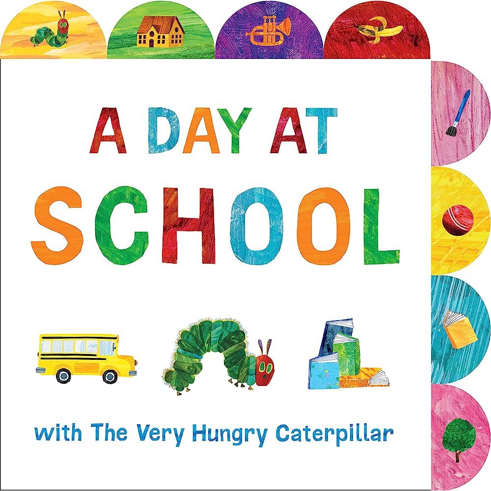 Very Hungry Caterpillar A Day at School
