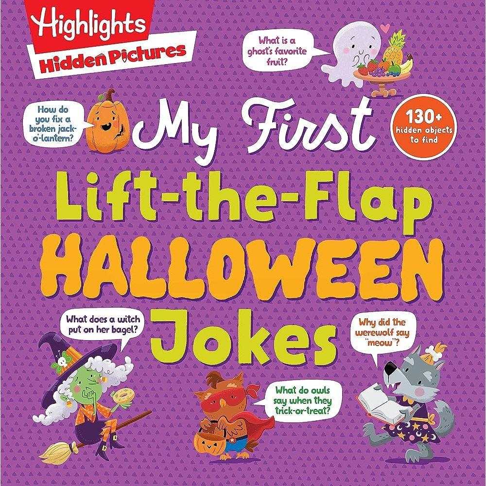 Highlights Hidden Pictures My First Lift-the-Flap Halloween Jokes