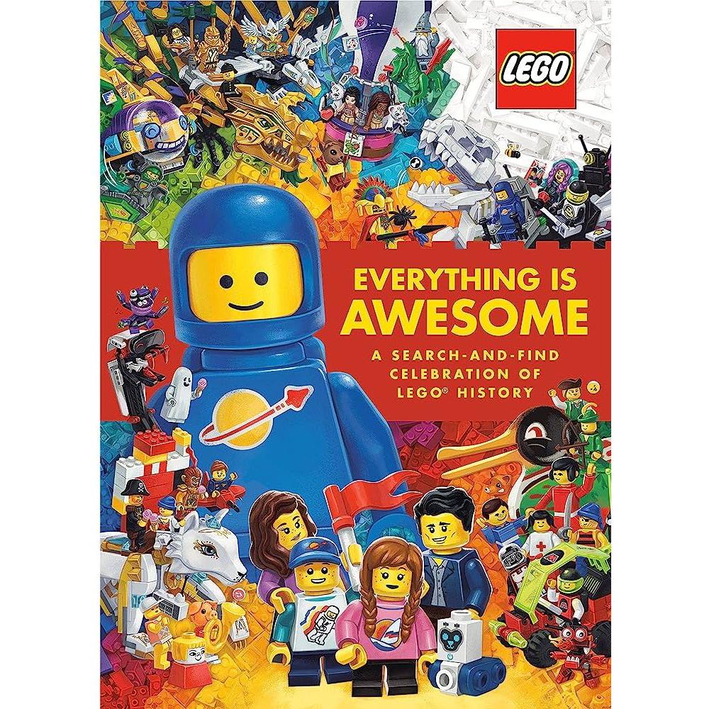 LEGO Everything is Awesome A Search-and-Find Celebration of LEGO History