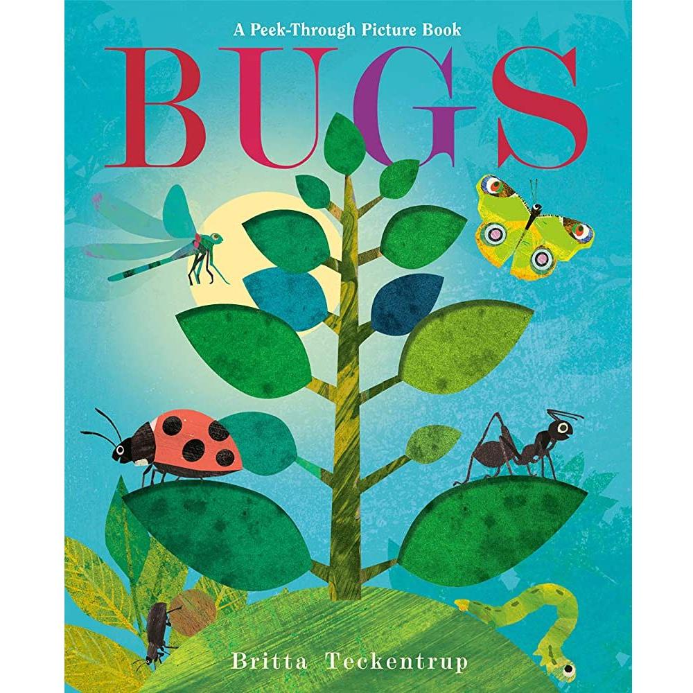 Bugs: A Peek-Through Picture Book britta teckentrup