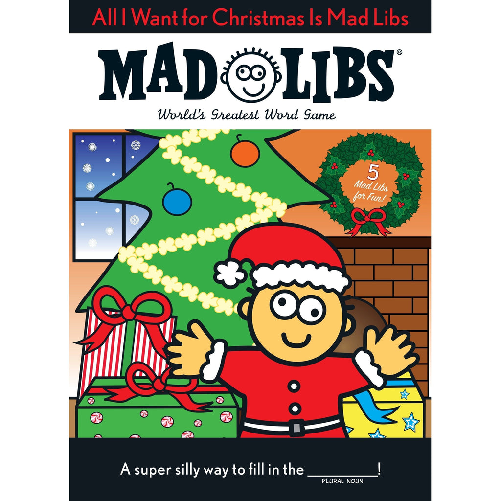 All I Want for Christmas Is Mad Libs