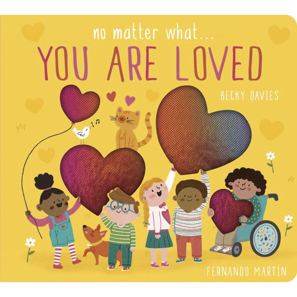 No Matter What...You Are Loved