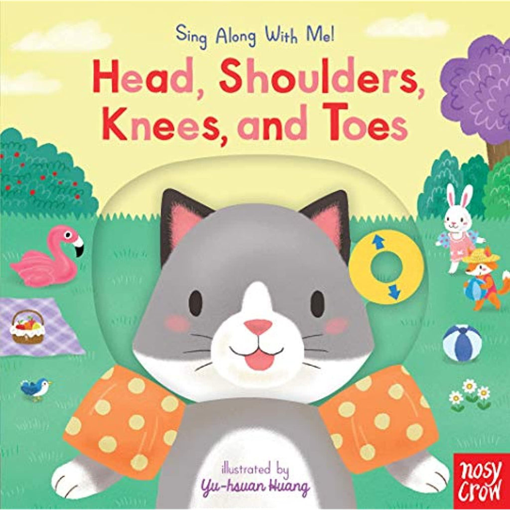 Sing Along With Me: Head, Shoulders, Knees & Toes ISBN: 9781536217162 nosy crow