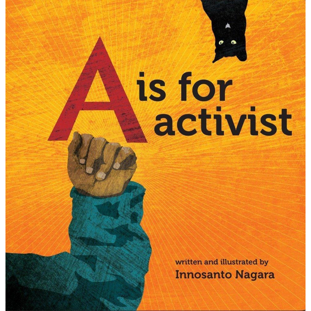 A is for Activist canada ontario innosanto nagara 