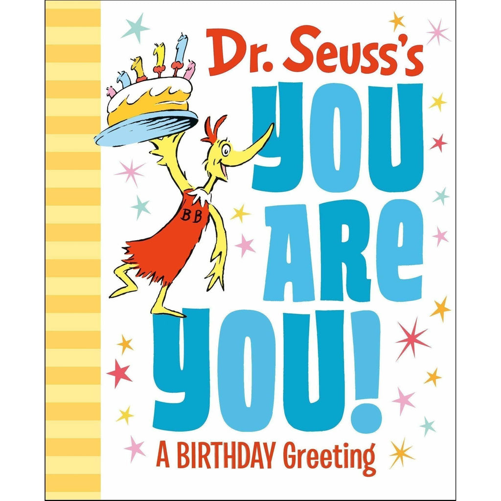 Dr. Seuss's You Are You! A Birthday Greeting