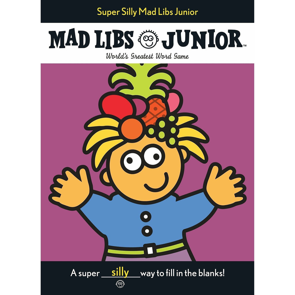 Super Silly Mad Libs Junior