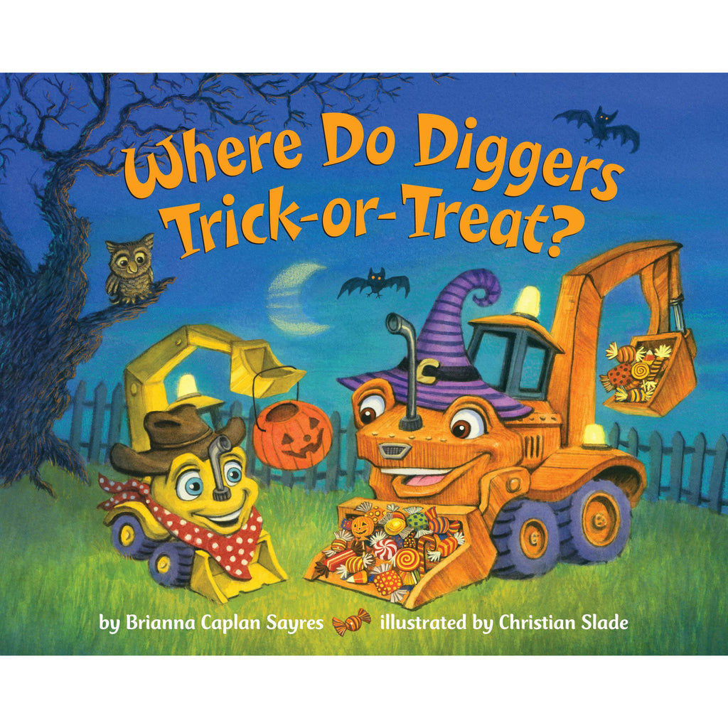 Where Do Diggers Trick or Treat ISBN: 9780593310175