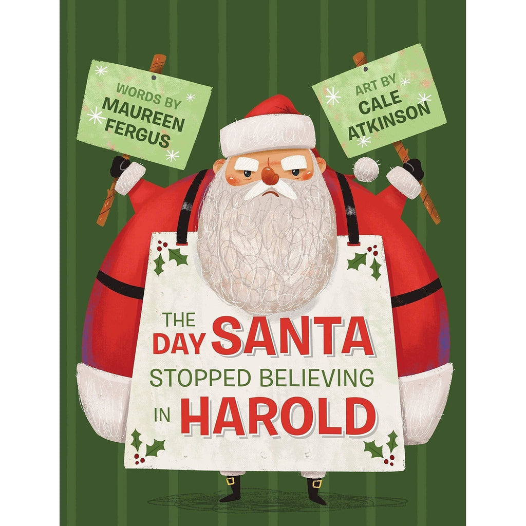 The Day Santa Stopped Believing in Harold ISBN: 9781770498242 canada ontario book christmas maureen fergus cale atkinson