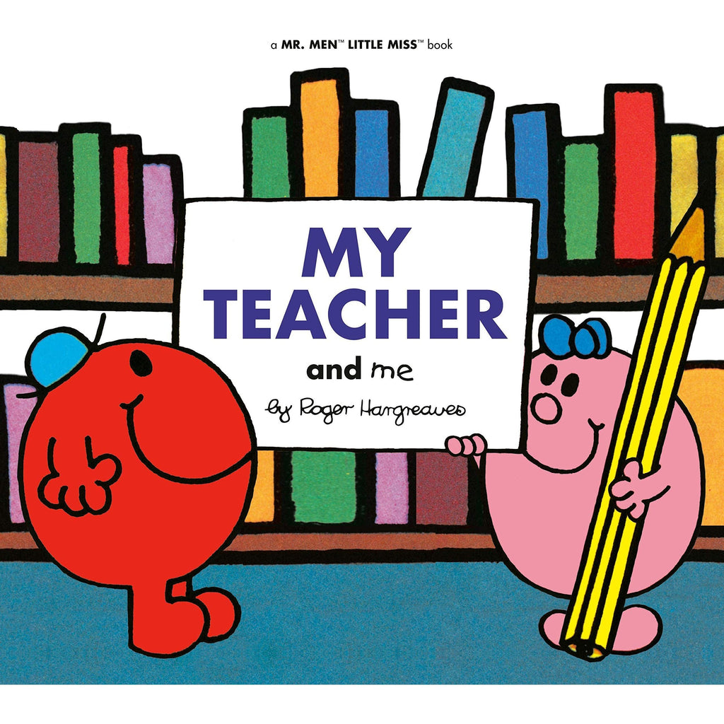 My Teacher and Me roger hargreaves