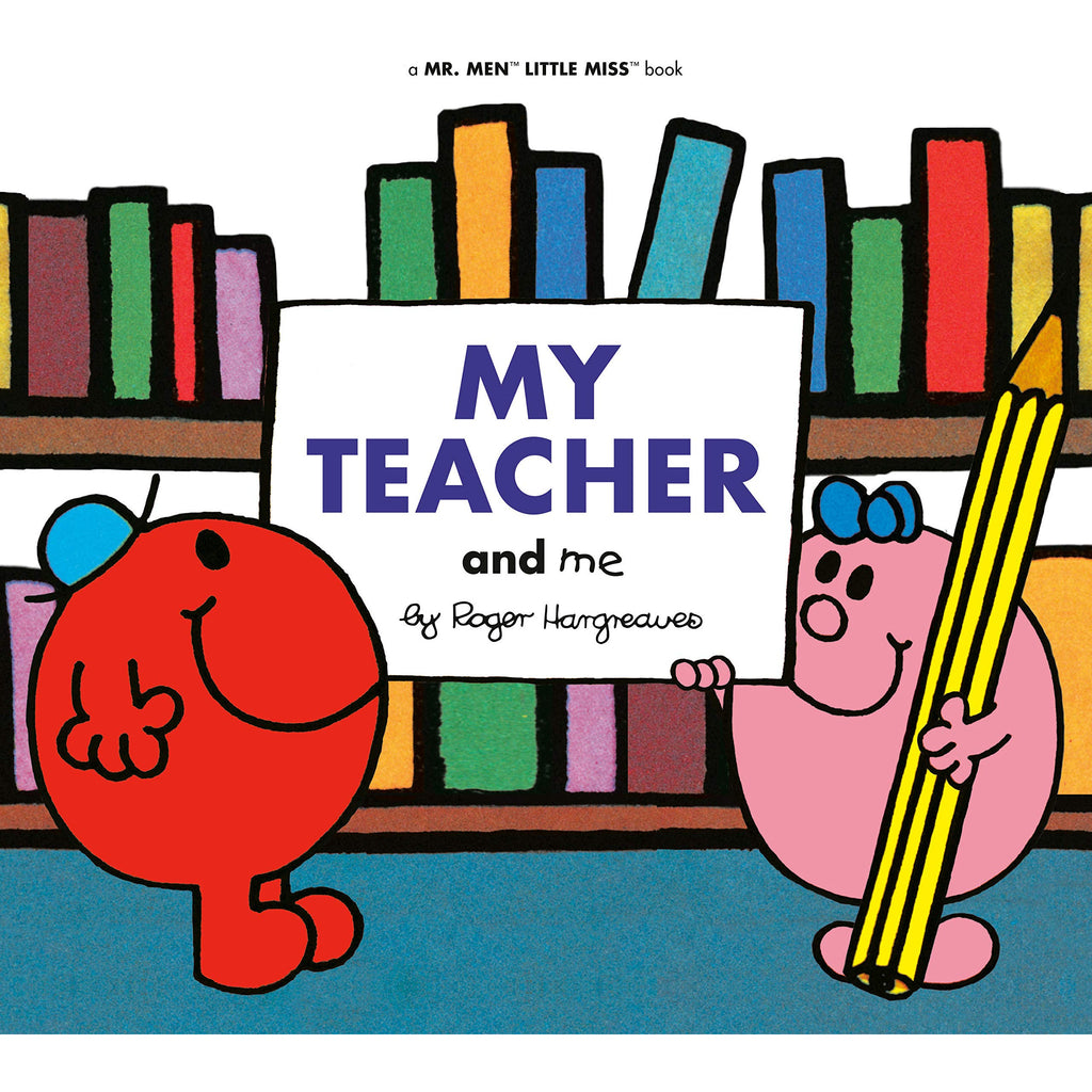 My Teacher and Me roger hargreaves