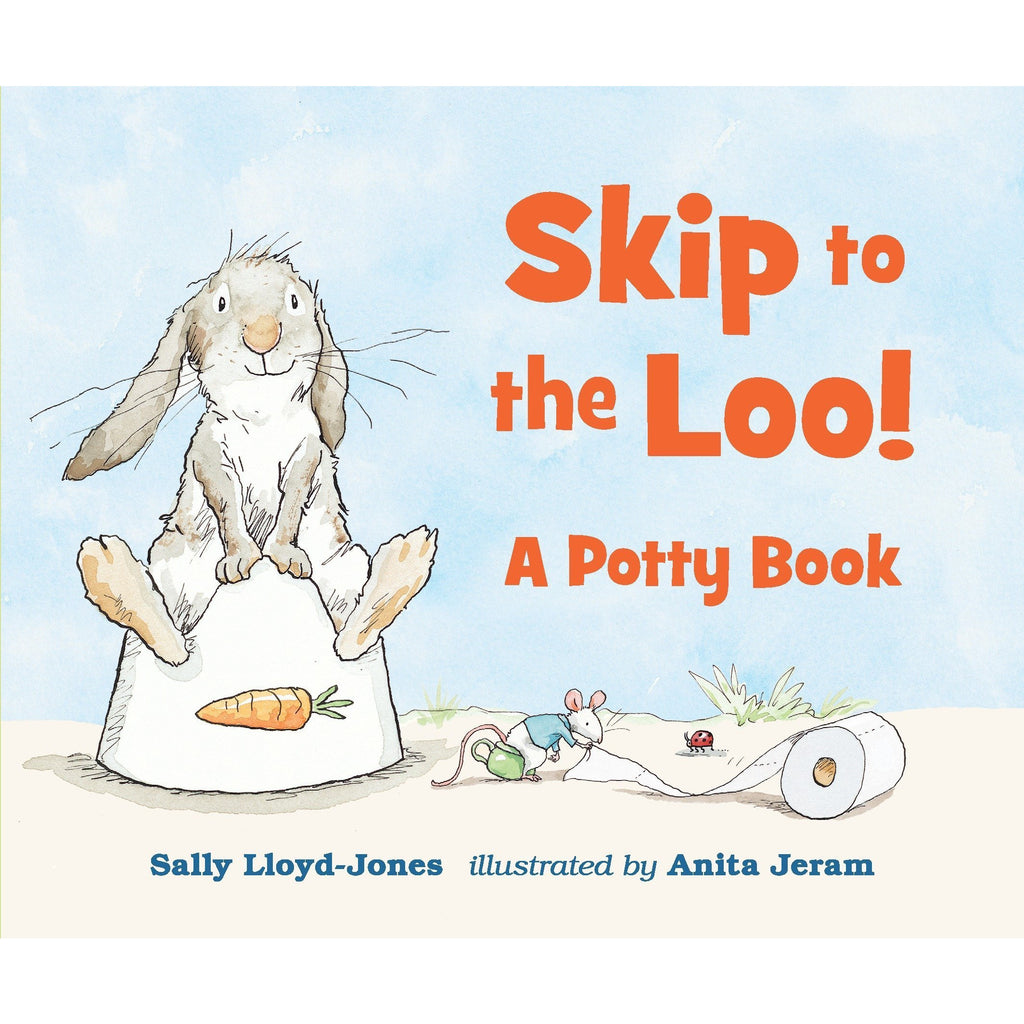 Skip To The Loo! A Potty Book sally lloyd jones canada ontario board
