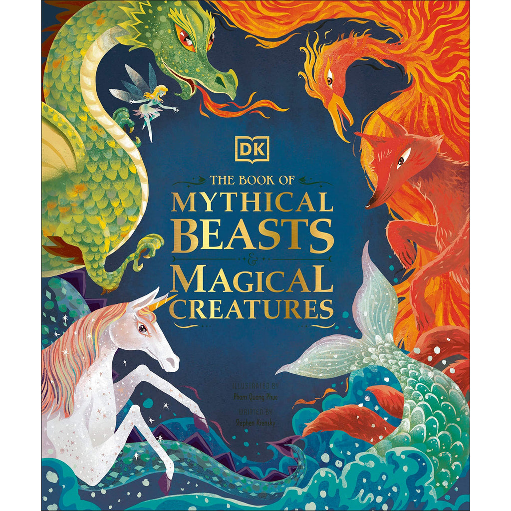 The Book of Mythical Beasts and Magical Creatures dk children's books canada ontario