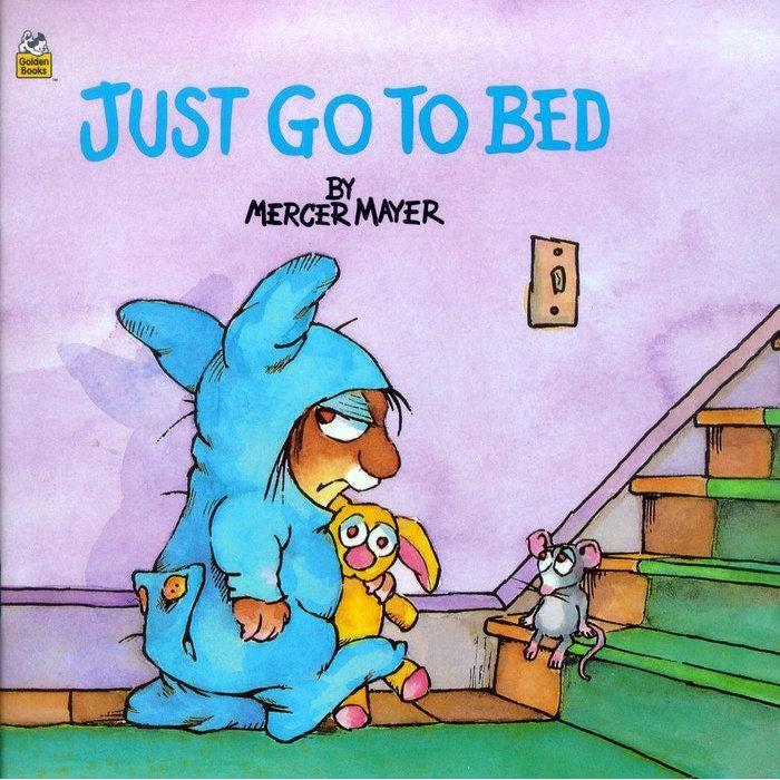 Little Critter: Just Go to Bed Book