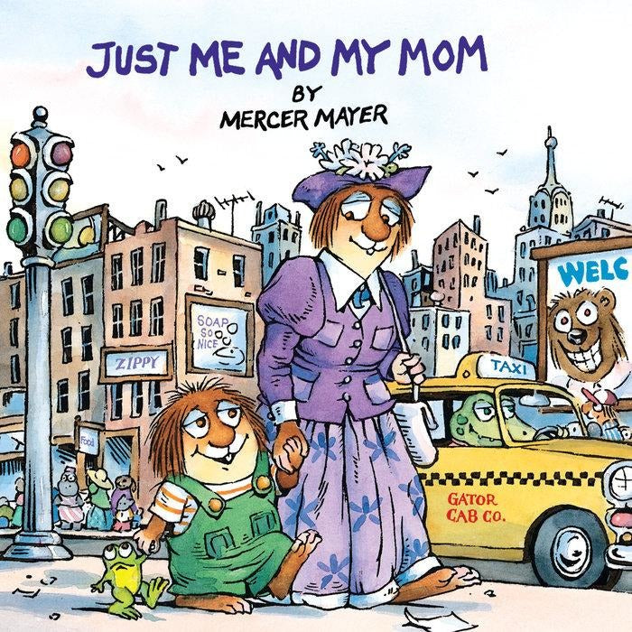 Little Critter: Just Me and My Mom Book