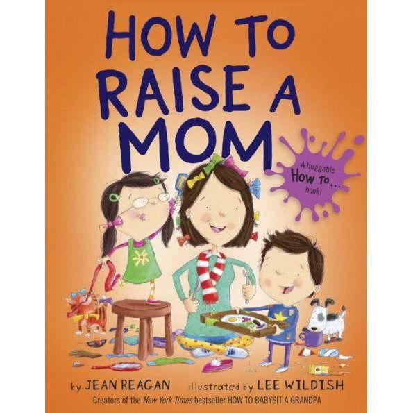 How to Raise a Mom Book